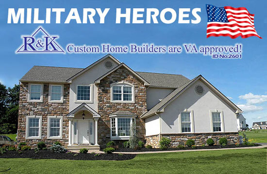 Military Heroes - R & K Custom Home Builders Are VA Approved!